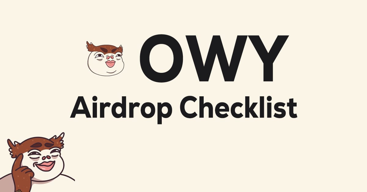OWY AIRDROP GUIDE (Quick Qualification)