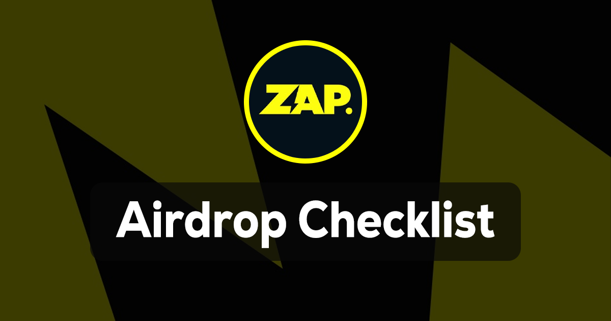 ZAP Airdrop Guide ➤ Your Key to $500K+ in Crypto Rewards