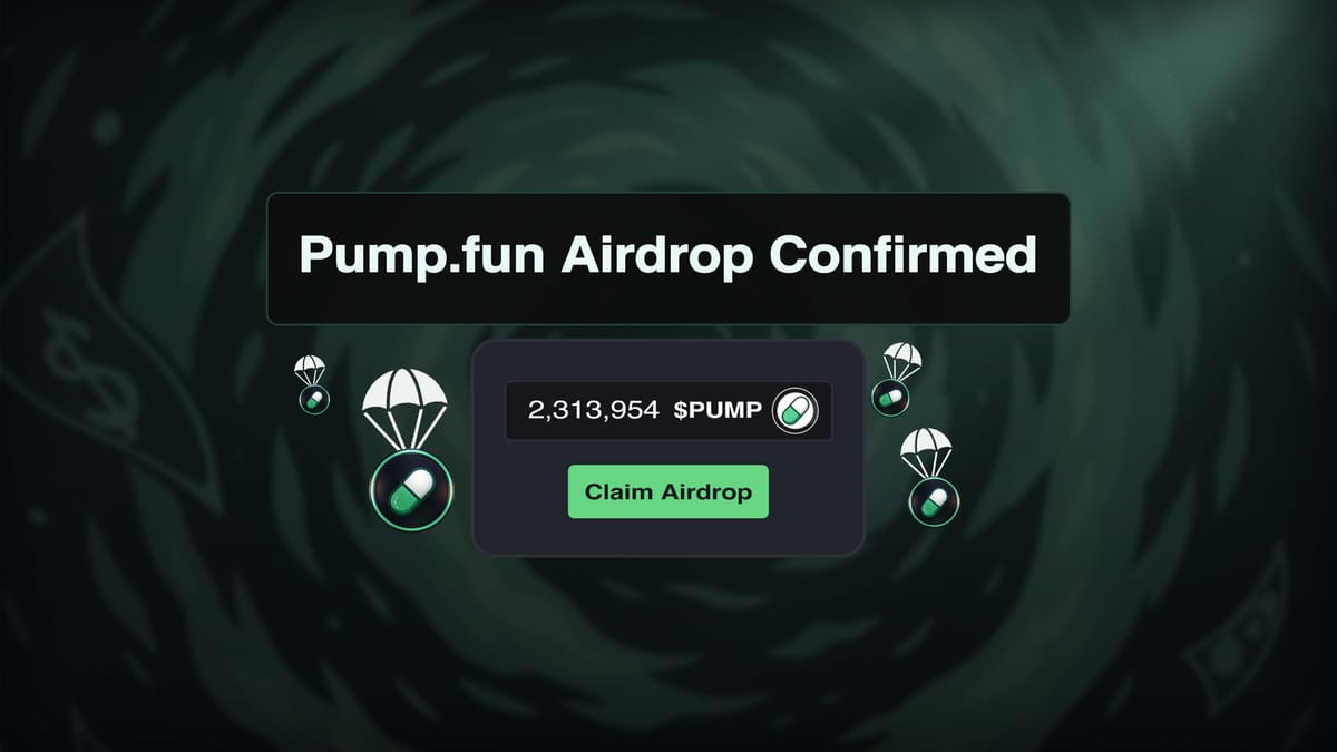 Pump.fun Airdrop Confirmed — Are You Eligible for $PUMP?